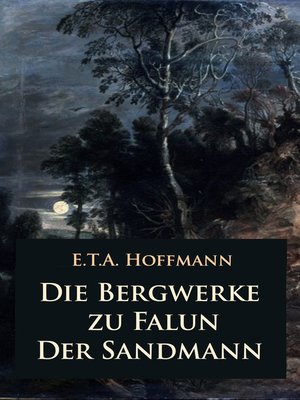 cover image of Die Bergwerke zu Falun – Der Sandmann